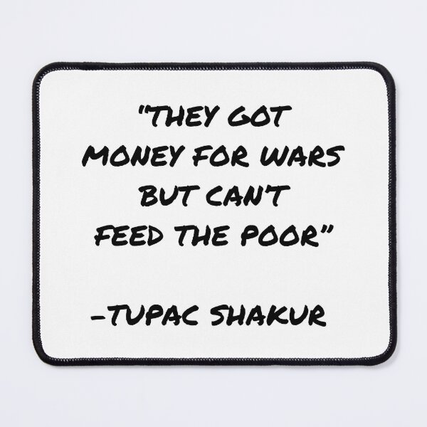 Item preview, They Got Money For Wars But Can’t Feed The Poor designed and sold by NDaZone.