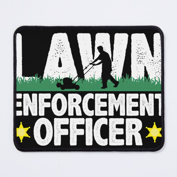 Item preview, Lawn Enforcement Officer Funny Gardening Mowing Lover Gift Lawn Mover Design designed and sold by BoostedandBroke.