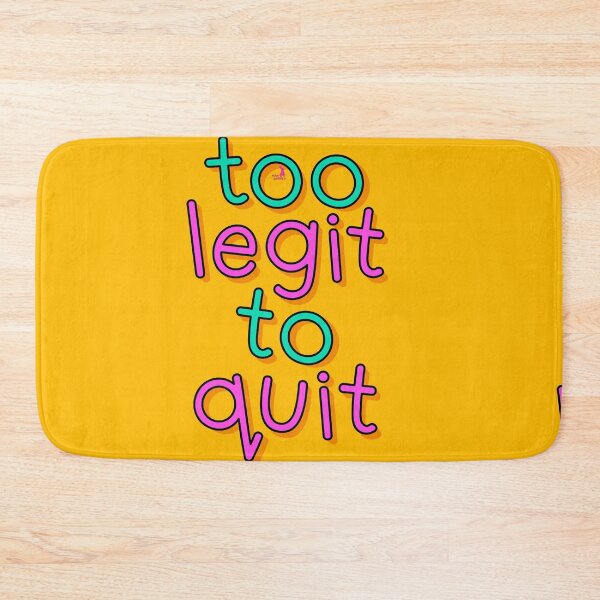 Item preview, too legit to quit designed and sold by PINC RABBIT.