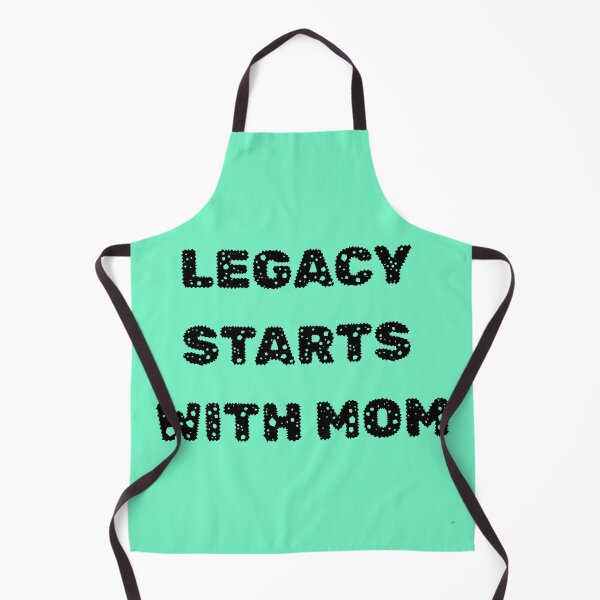 Item preview, Legacy Starts With Mom – Emotional Mother’s Day Design for Homemakers designed and sold by Yassine SEBA.