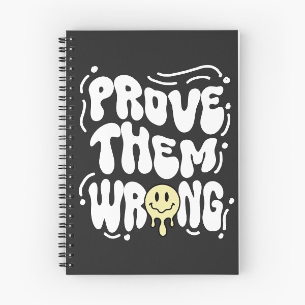 Item preview, Prove Them Wrong Motivational Smiley Drip Typography designed and sold by Printsy PH.