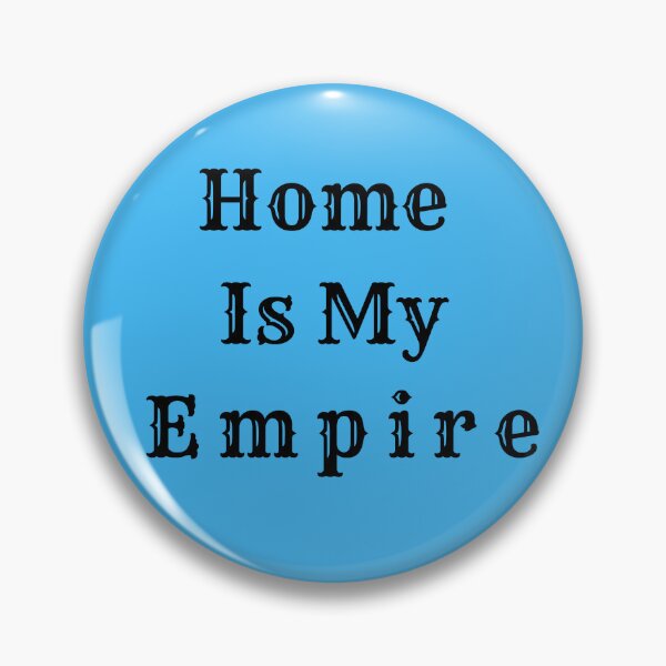 Item preview, Home Is My Empire – Elegant Stay at Home Mom Mother’s Day Gift designed and sold by Yassine SEBA.