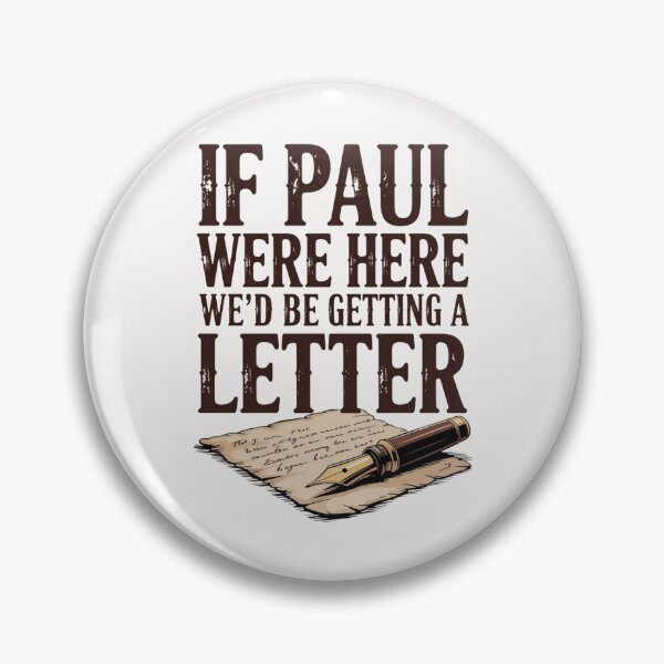 Item preview, If Paul Were Here We'd Be Getting A Letter  designed and sold by ManiaGrania.