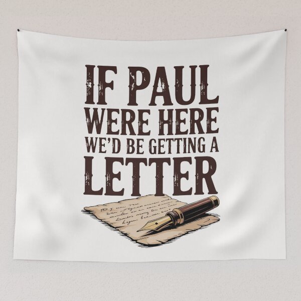Item preview, If Paul Were Here We'd Be Getting A Letter  designed and sold by ManiaGrania.