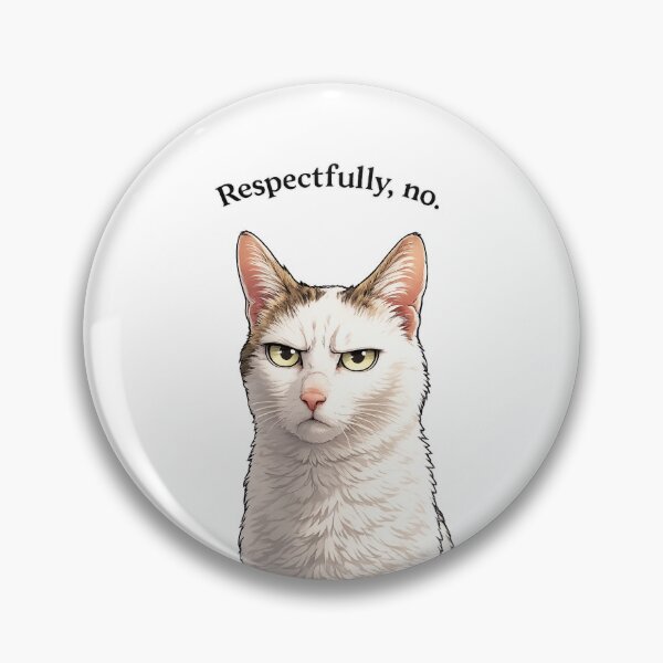 Artikelvorschau, Mit freundlichen Grüßen, kein Katzen-Meme | Lustige, urteilende Katze | Sarkastisches Haustierdesign entworfen und verkauft von .onemoredesign..