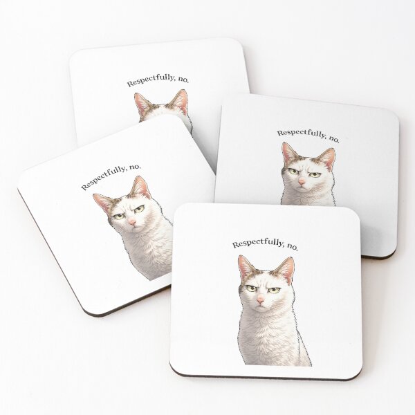 Item preview, Respectfully, No Cat Meme | Funny Judgmental Cat | Sarcastic Pet Design designed and sold by .onemoredesign..