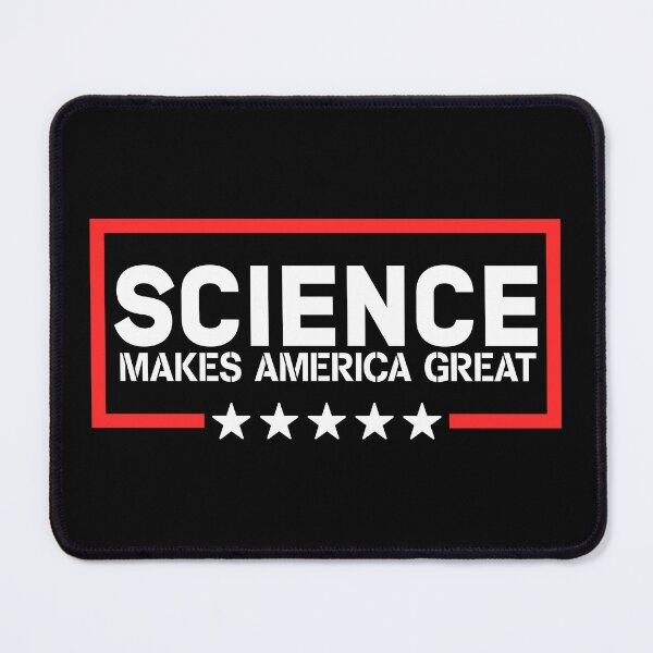 Item preview, Science Makes America Great Pro Science Protest Design designed and sold by ScienceCorner.