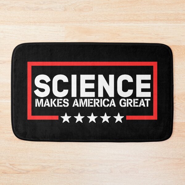 Item preview, Science Makes America Great Pro Science Protest Design designed and sold by ScienceCorner.