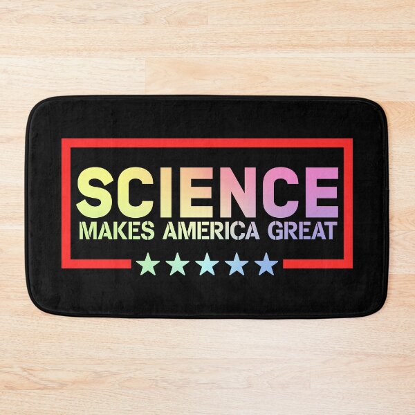 Item preview, Science Makes America Great Pro Science Protest Design designed and sold by ScienceCorner.