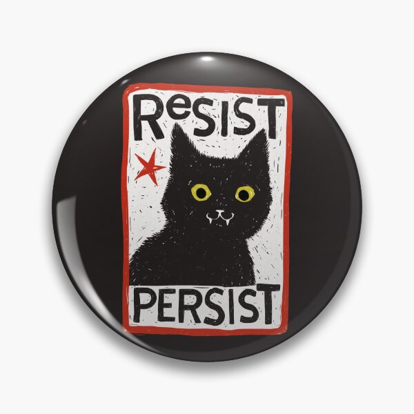 Item preview, Resist Persist Cat designed and sold by lauragraves.