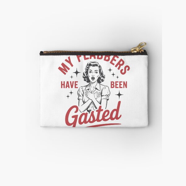 Item preview, My Flabbers Have Been Gasted – Funny Retro Sarcastic Vintage Quote Design designed and sold by DirtyGirlGraphics.
