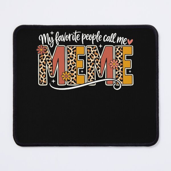 Item preview, My Favorite People Call Me Meme Floral Leopard Mothers Day designed and sold by clothesy7.