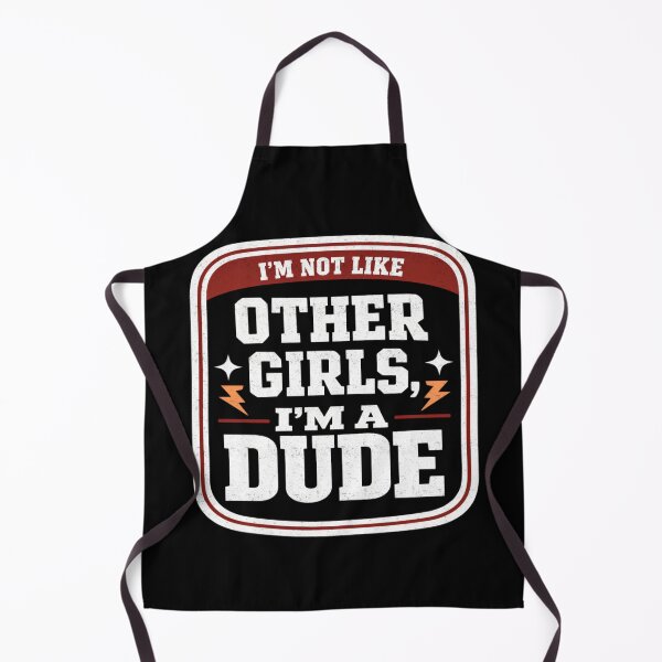 Item preview, I'm Not Like Other Girls Im a Dude  designed and sold by FreshVibe Prints.