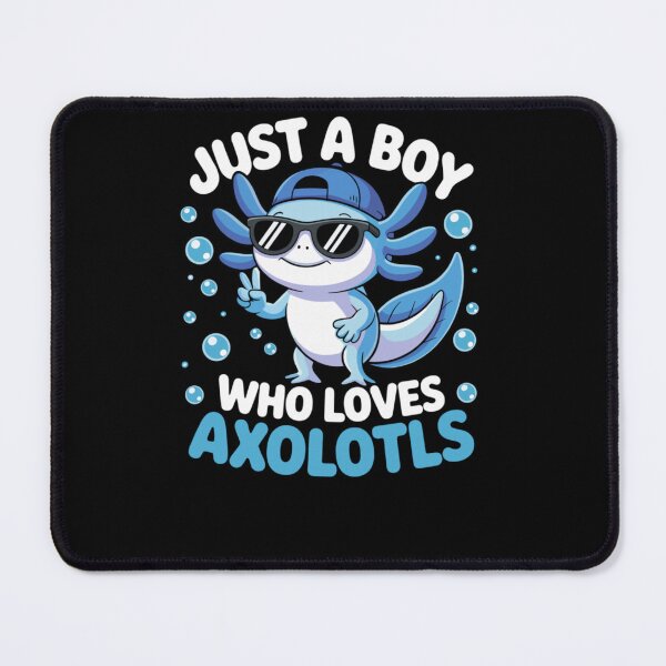 Item preview, Just A Boy Who Loves Axolotls designed and sold by krystalRomanart.