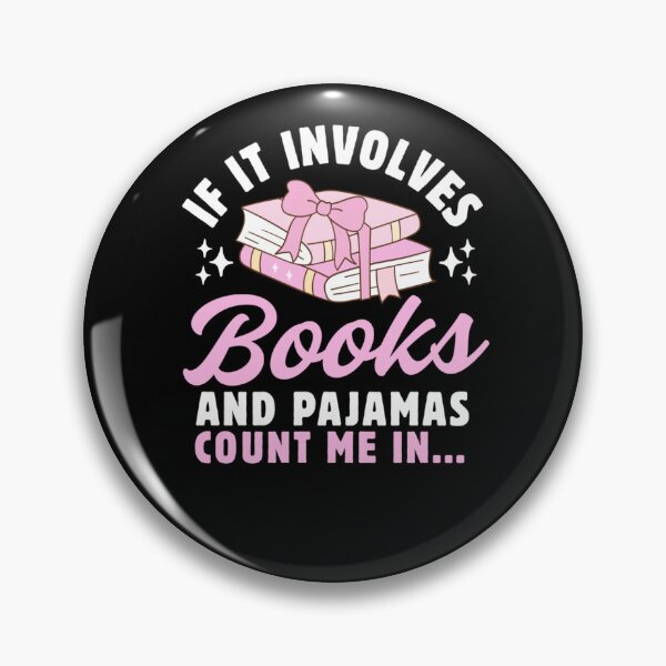 Item preview, If It Involves Books And Pajamas Count Me In designed and sold by krystalRomanart.