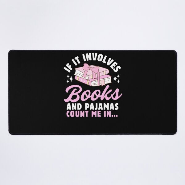 Item preview, If It Involves Books And Pajamas Count Me In designed and sold by krystalRomanart.