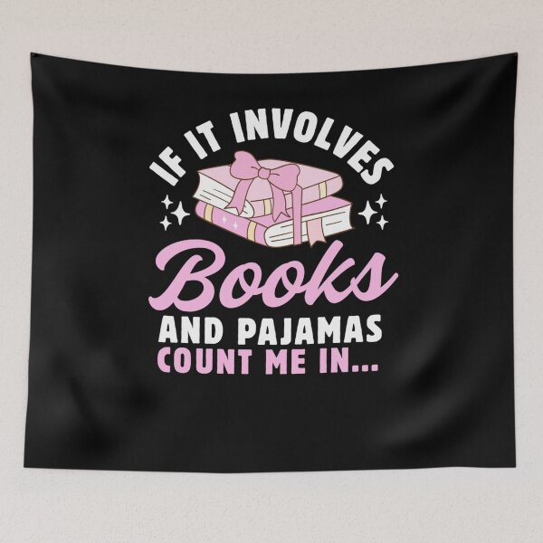 Item preview, If It Involves Books And Pajamas Count Me In designed and sold by krystalRomanart.
