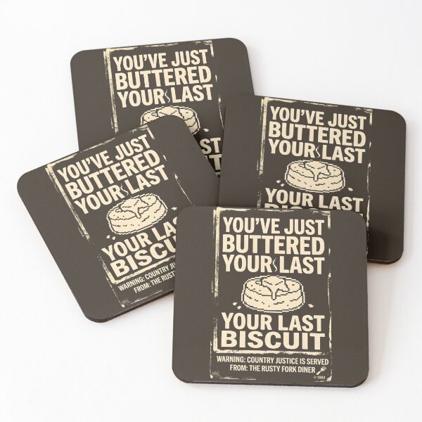 Item preview, You've Just Buttered Your Last Biscuit - Southern Funny Design designed and sold by WowDezign.
