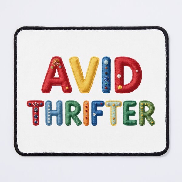 Item preview, AVID THRIFTER - IN COLORFUL FAUX LETTERING designed and sold by AlexOBrienArt.