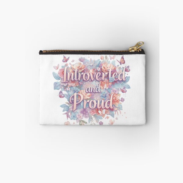 Item preview, A Pretty Floral Design with the words Introverted and Proud designed and sold by Soulstar Designs.