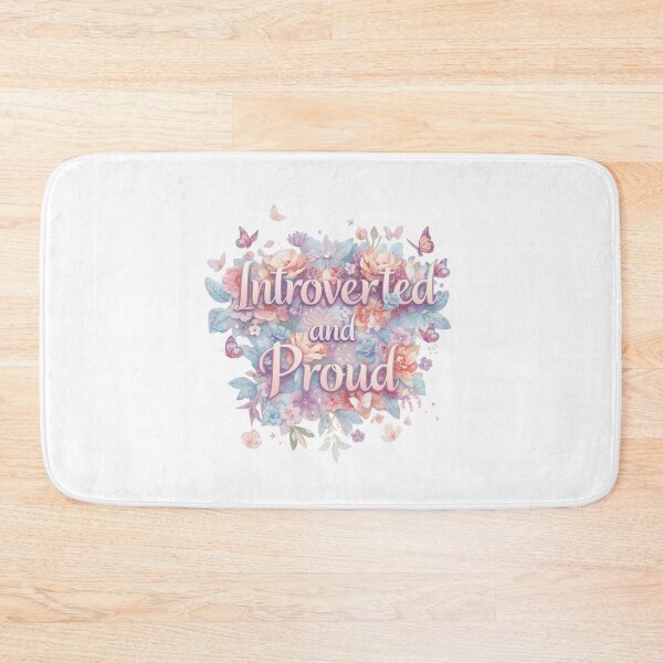 Item preview, A Pretty Floral Design with the words Introverted and Proud designed and sold by Soulstar Designs.