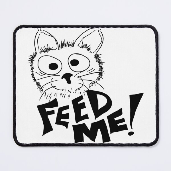 Item preview, Cats always want their food right now, even if that is an hour earlier than the last time! designed and sold by LittleGreyMan2026.