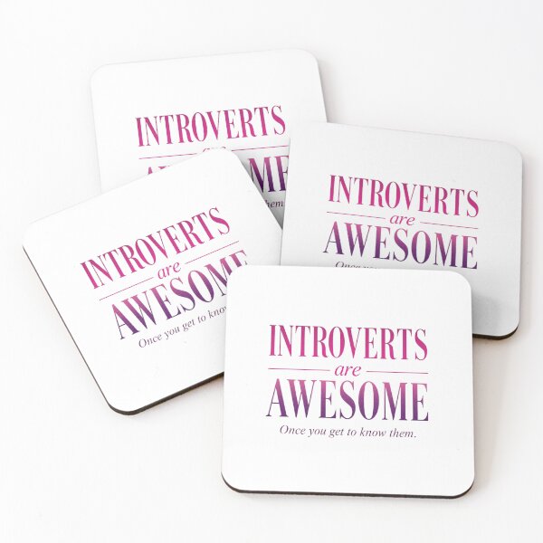 Item preview, Introverts are Awesome (once you get to know them) Slogan designed and sold by Soulstar Designs.