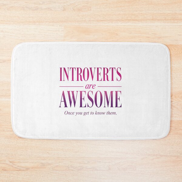 Item preview, Introverts are Awesome (once you get to know them) Slogan designed and sold by Soulstar Designs.