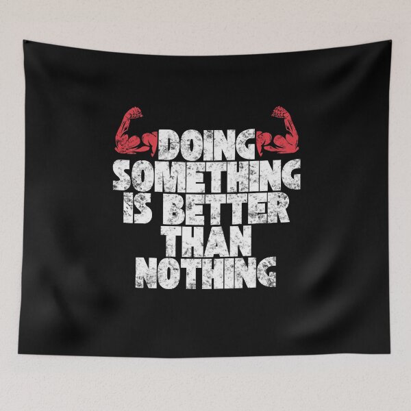 Item preview, Doing Something Is Better Than Nothing  designed and sold by kindxinn.