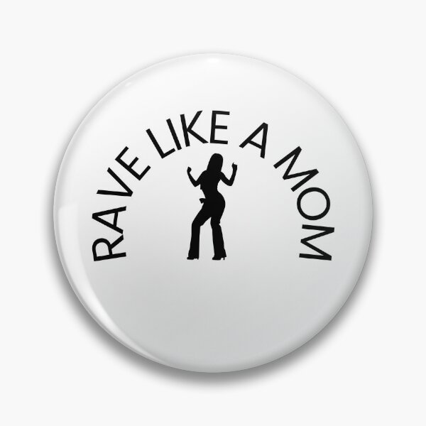 Item preview, Rave Like a Mom designed and sold by LikeAMom.