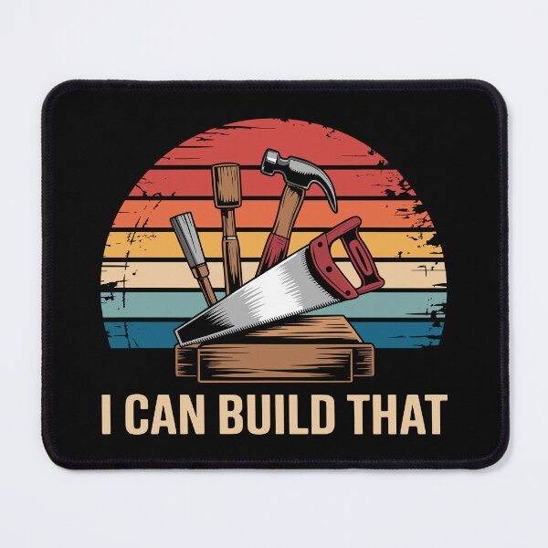 Item preview, I Can Build That Woodworking designed and sold by mybegoniatee.