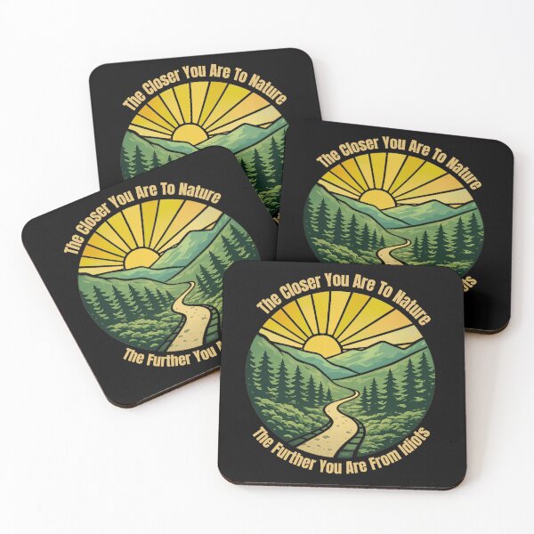 Item preview, Funny Hiking - The Closer You Are To Nature The Further You Are From Idiots designed and sold by ketkacreations.