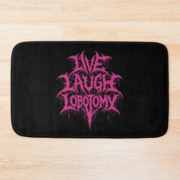 Item preview, Live Laugh Lobotomy Death Metal Logo designed and sold by Eh Plus Designs.
