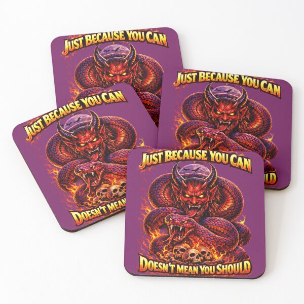 Item preview, Just Because You Can Doesn’t Mean You Should – Devil Snake Gothic Moral Quote Design designed and sold by PixieArtStudio.