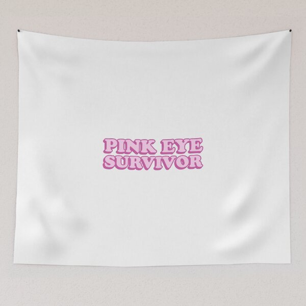 Item preview, Pink Eye Survivor designed and sold by wordswithfonts.