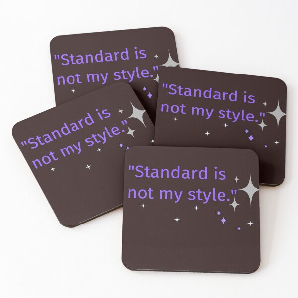 Item preview, Standard is not my style creative professional designed and sold by Wit-wit.