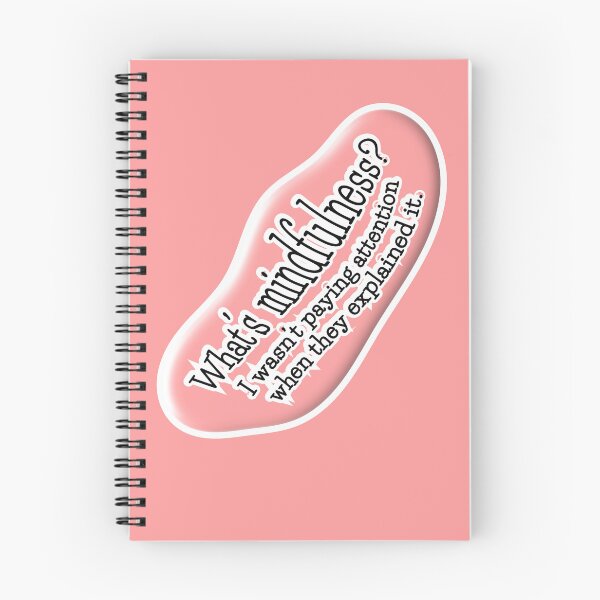 Item preview, What’s mindfulness? I wasn’t paying attention: pink background designed and sold by mntimg.