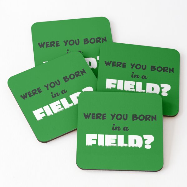 Item preview, Were You Born in a Field? designed and sold by Cathal O'Toole.