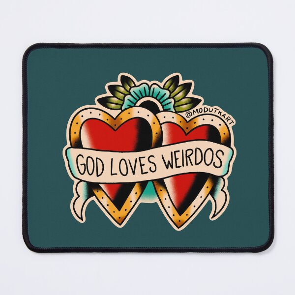 Item preview, God Loves Weirdos designed and sold by marenara.