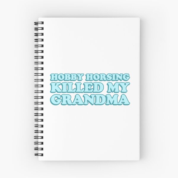 Item preview, Hobby Horsing Killed My Grandma designed and sold by wordswithfonts.