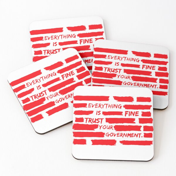 Item preview, Everything is Fine Trust Your Government Sarcastic Quote designed and sold by CallDesign.