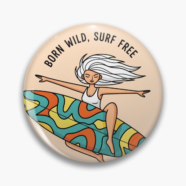 Item preview, Born Wild, Surf Free – Free Spirit Surfer Girl designed and sold by Sea Gem.