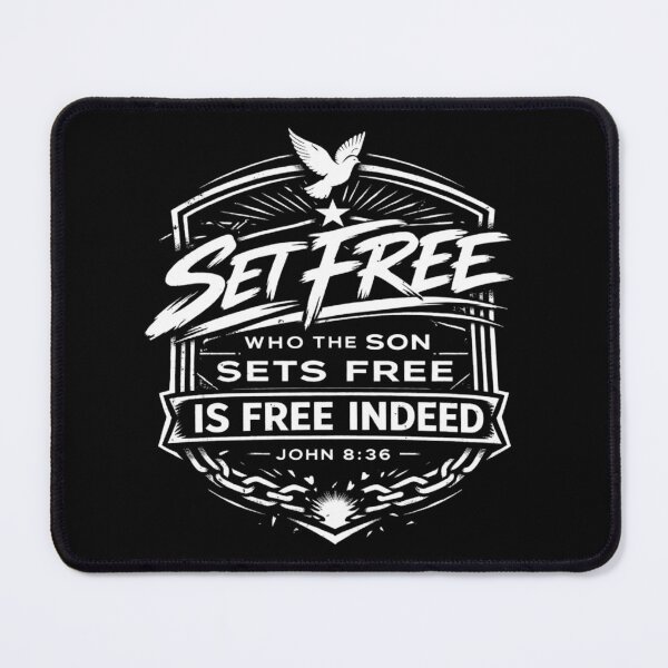Item preview, Set Free John 8:36 – Who The Son Sets Free Christian Declaration designed and sold by astersgraphics.