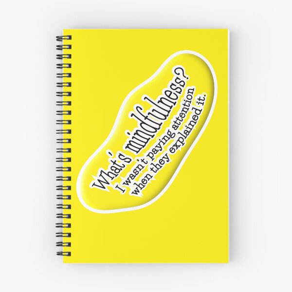 Item preview, What’s mindfulness? I wasn’t paying attention: yellow background designed and sold by mntimg.