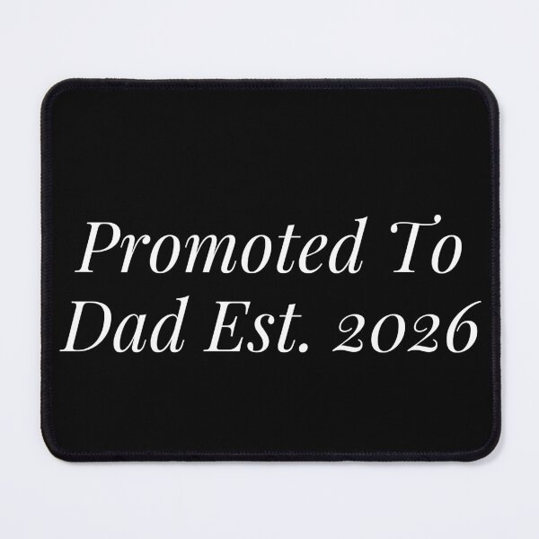 Item preview, Promoted To Dad Est 2026 Announcement designed and sold by NicheInkCo.