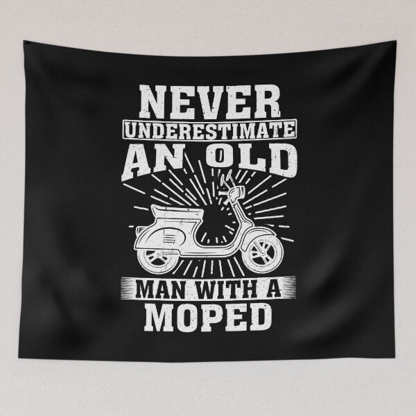 Item preview, Never Underestimate an Old Man With A Moped designed and sold by CosmoKitsch.