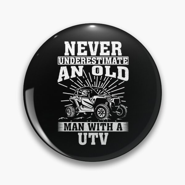 Item preview, Never Underestimate an Old Man With A UTV designed and sold by CosmoKitsch.