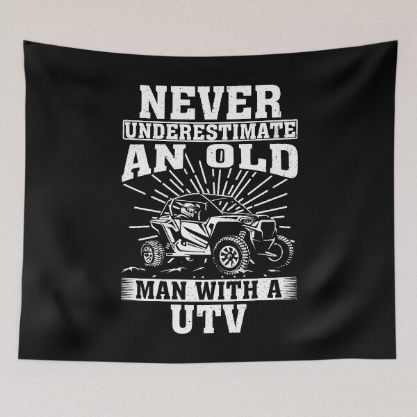 Item preview, Never Underestimate an Old Man With A UTV designed and sold by CosmoKitsch.
