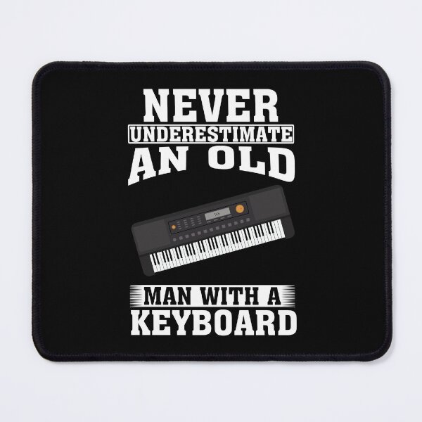 Item preview, Never Underestimate an Old Man with A Keyboard designed and sold by CosmoKitsch.