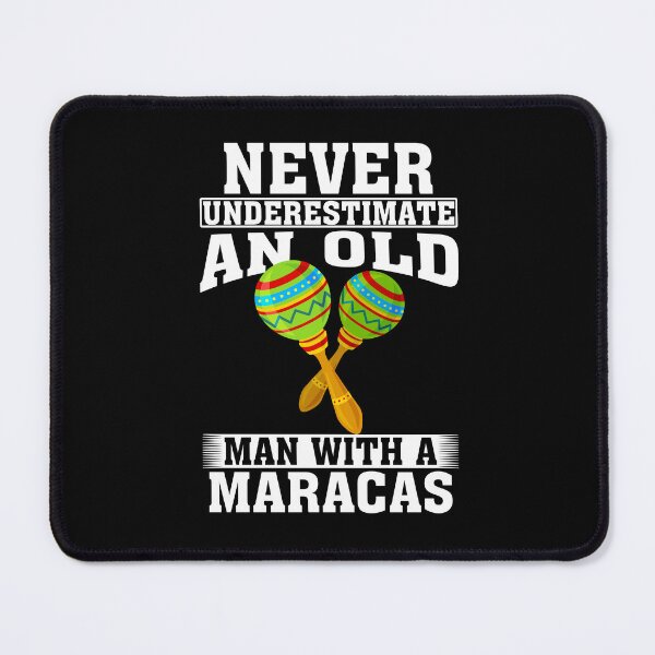 Item preview, Never Underestimate an Old Man with A Maracas designed and sold by CosmoKitsch.